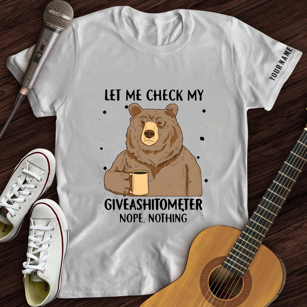 Let Me Check Tee- Customized Premium T-Shirt- AA00314